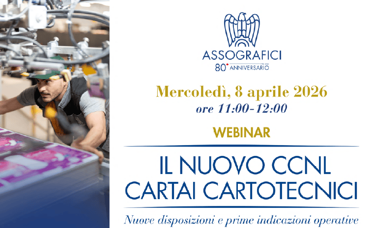 IL NUOVO CCNL CARTAI E CARTOTECNICI – Nuove disposizioni e prime indicazioni operative. Webinar 8 aprile ore 11.00